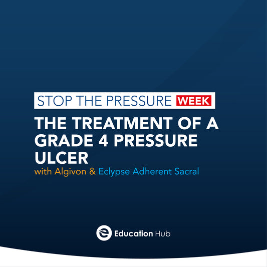 The treatment of a Grade 4 pressure ulcer with Algivon & Eclypse Adherent Sacral